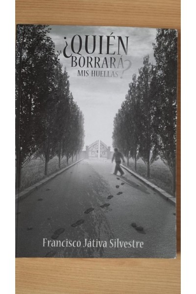 QUIÉN BORRARÁ MIS HUELLAS.